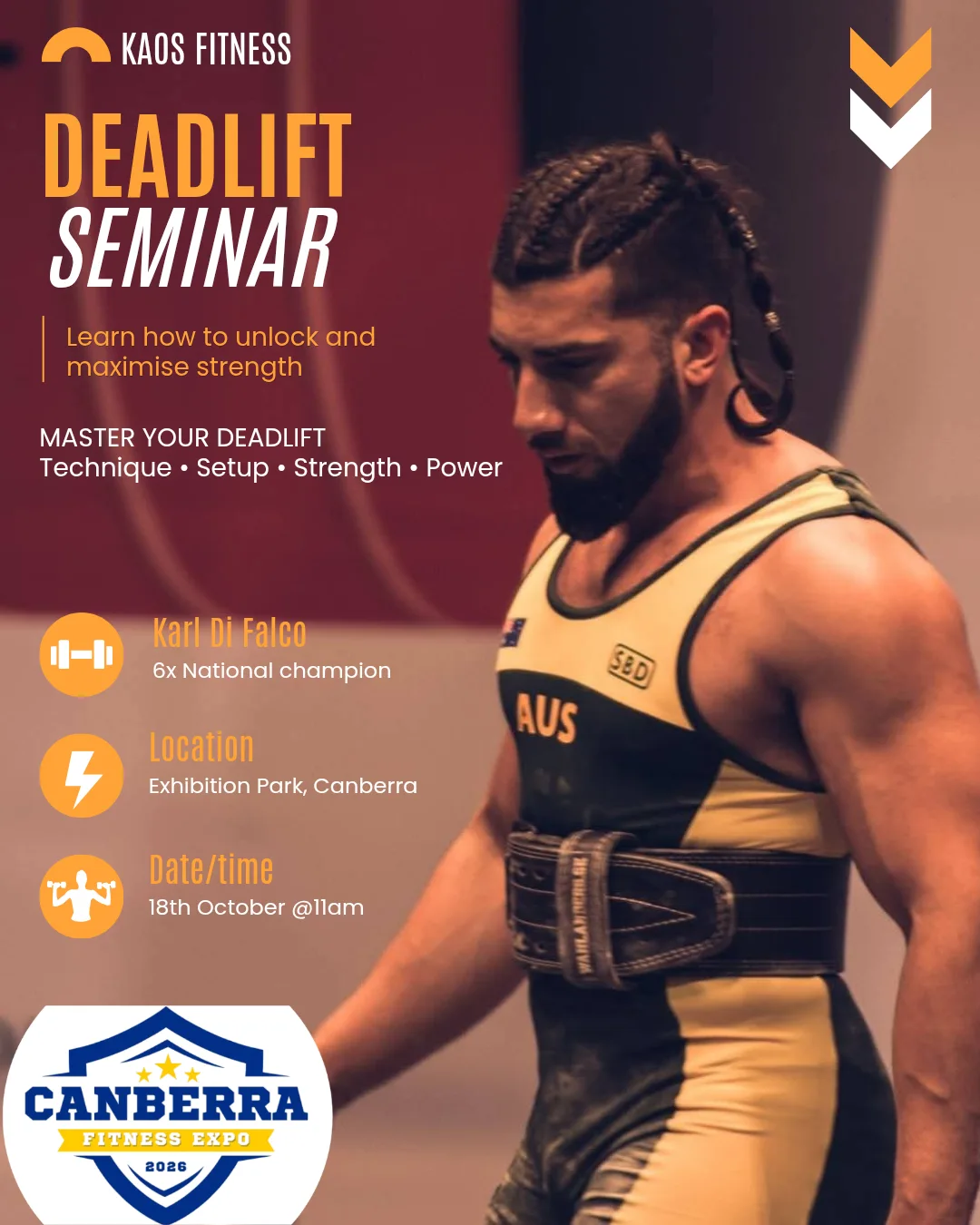 Official flyer for the Karl Di Falco Deadlift Seminar — Sunday 18 October at 11:00 AM, Exhibition Park, Canberra. Presented by KAOS Fitness.